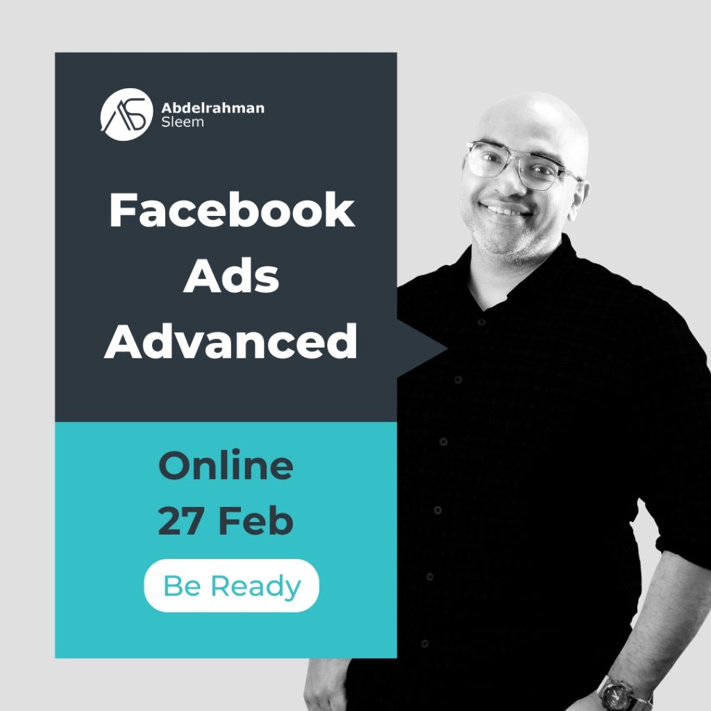Facebook Ads AdvancedA_ABDELRHAMN